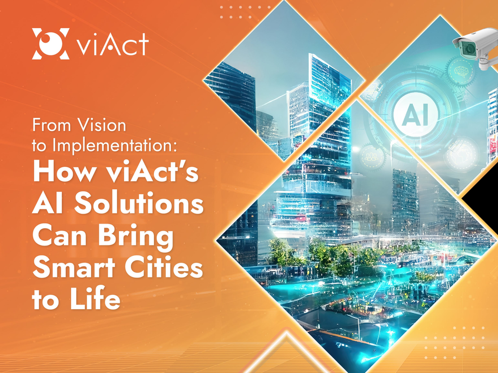 From Vision to Implementation: How viAct’s AI Solutions Can Bring Smart Cities to Life Artificial Intelligence in Smart Cities, AI Solutions for Smart Cities, AI for Smart Cities, Smart City Solutions